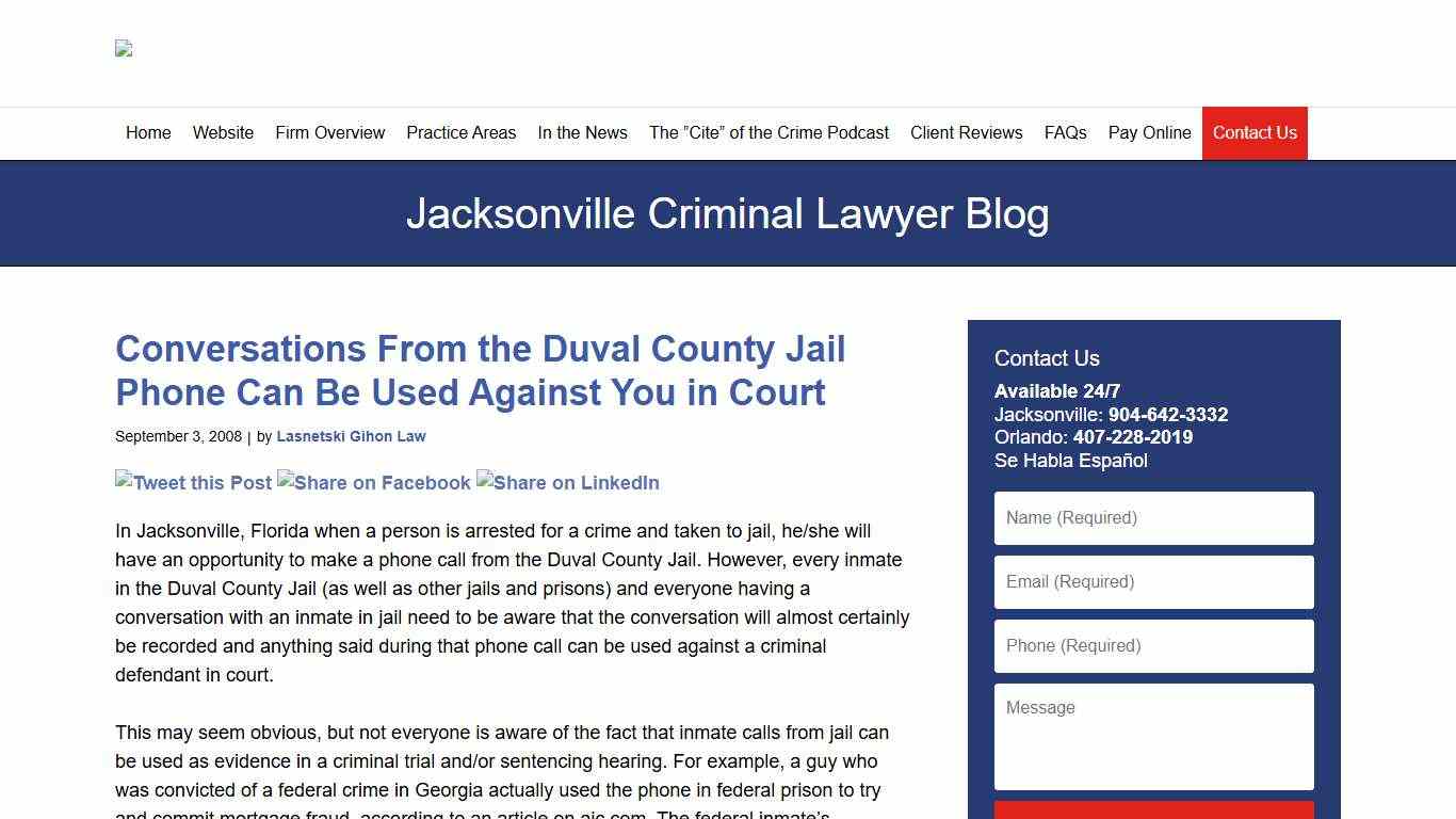 Conversations From the Duval County Jail Phone Can Be Used Against You in Court — Jacksonville Criminal Lawyer Blog — September 3, 2008